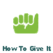  How To Give It 