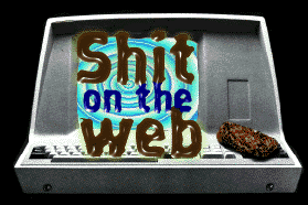 SHIT ON THE WEB