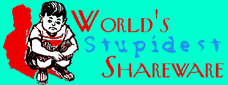 STUPIDEST SHAREWARE VOL. V.