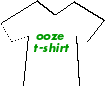 Ooze T-Shirts!